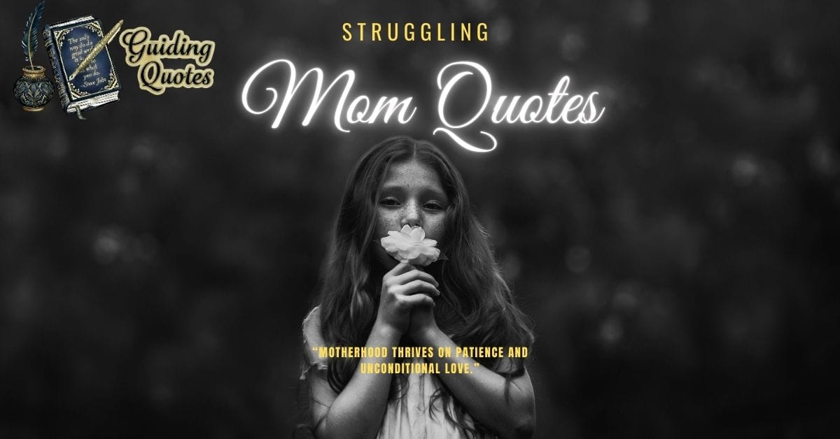 Struggling mom quotes