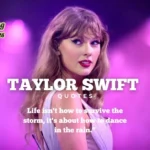 Taylor Swift Quotes