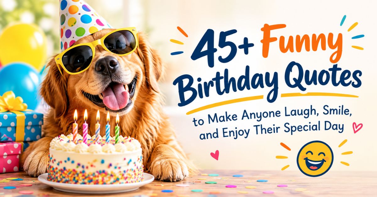 Funny Birthday Quotes